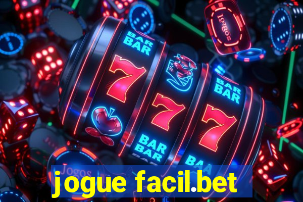 jogue facil.bet